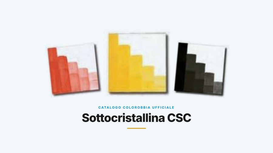 Colori Sottocristallina CSC
