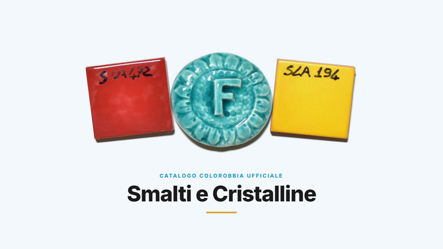 Smalti, Colori e Cristalline